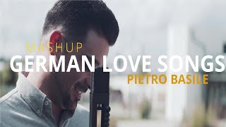 German Love Songs  Mashup by Pietro Basile [upl. by Akcirederf764]