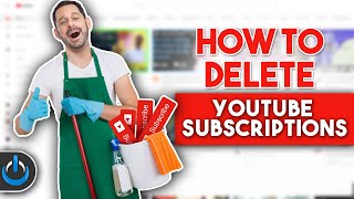 How to DELETE YouTube Subscriptions QUICKLY [upl. by Nigen]