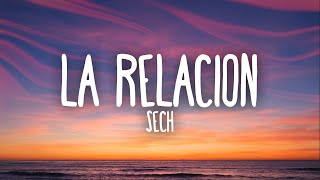 Sech  Relación Letra  Lyrics [upl. by Sekofski]