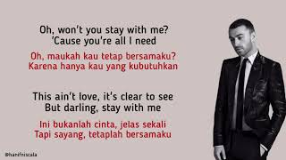 Sam Smith  Stay With Me  Lirik Terjemahan [upl. by Nosna]