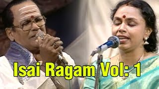 Isai Ragam  Volume 1  Music Concert by Sudha Raghunathan TM Soundararajan [upl. by Mulloy]