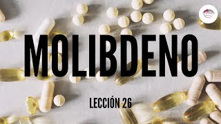 26 OLIGOELEMENTOS MOLIBDENO [upl. by Romelle995]