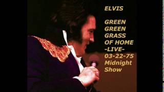 Elvis PresleyGreen Green Grass Of HomeLive03221975MS [upl. by Tiffanle]