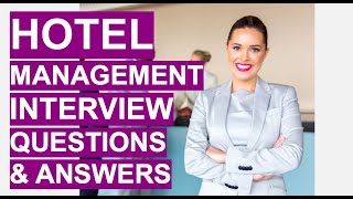 HOTEL MANAGEMENT Interview Questions amp Answers Become a Hotel Manager [upl. by Leong591]