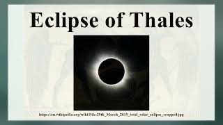 Eclipse Of Thales [upl. by Izawa]