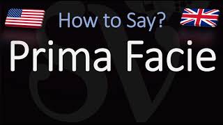 How to Pronounce Prima Facie CORRECTLY [upl. by Akired]