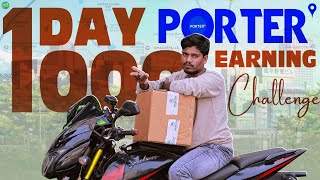 Porter One Day Earnings Challenge  Can I Make ₹1000 in a Day [upl. by Fleeta466]