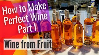 How to Make Wine from Fruit The Only Wine Recipe You Will Ever Need [upl. by Horodko]