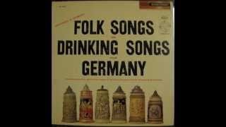 FOLK SONGS AND DRINKING SONGS FROM GERMANY  side 2 of 2 [upl. by Notsuj292]