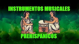 Instrumentos musicales prehispánicos [upl. by Rimidalv]