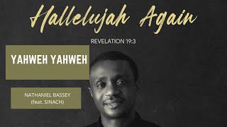 Yahweh YAHWEH  NATHANIEL BASSEY feat SINACH [upl. by Adil681]