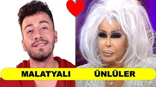 MALATYALI ÜNLÜLER  ŞOOOK OLACAKSINIZ [upl. by Joab]