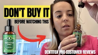 DENTITOX PRO – BUYER BEWARE – Dentitox Pro Reviews Dentitox Pro Review 2022 [upl. by Bradeord]