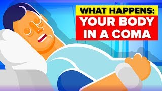 What Happens To Your Body in a Coma [upl. by Sivam]