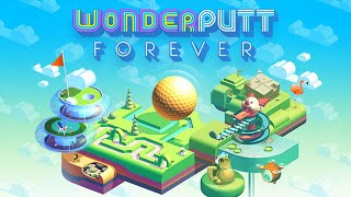 Lets Play Wonderputt Forever [upl. by Sinnaoi]