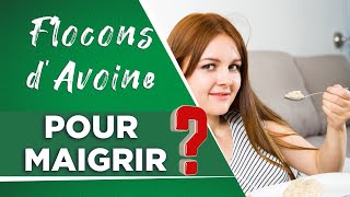 FLOCON DAVOINE POUR MAIGRIR  Estce vraiment vrai [upl. by Akirat]