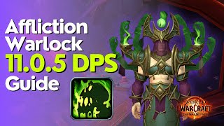 Affliction Warlock The War Within Guide  Season 1 M amp Raid [upl. by Sarah789]