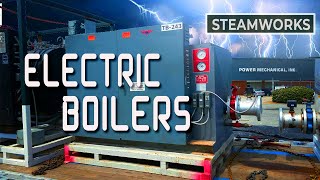 How Electric Boilers Work  SteamWorks [upl. by Phaih]