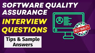 Software Quality Assurance Interview Questions and Answers  QA Interview Questions [upl. by Ricca482]