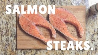 Learn to Cook  Salmon Steaks [upl. by Ynomrah121]