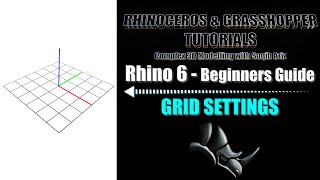 Rhinoceros 6 Tutorial I Rhino Interface Grid Settings I Beginners Guide I Quick Tipp I Beginner [upl. by Arolf793]