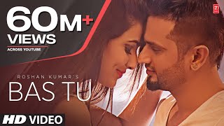 Bas Tu Full Song Roshan Prince Feat Millind Gaba  Latest Punjabi Song 2015 [upl. by Llovera380]