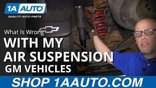 How to Diagnose Air Suspension Problems  GM Vehicles [upl. by Greff839]