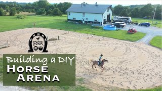 Building our DIY Horse Arena at the Ranch From Scratch [upl. by Anselmi]