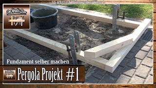 ✅Garten Pergola selber bauen  Punktfundamente setzen  Punktfundamente einbetonieren 1 [upl. by Ellirehs458]