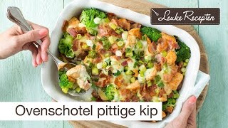 Recept ovenschotel kip [upl. by Dacie781]