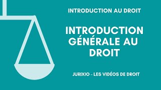 Introduction générale au droit [upl. by Zennie]