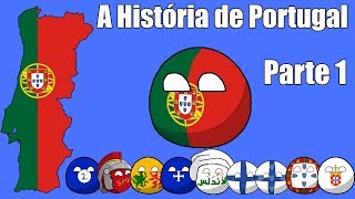 A História de Portugal  Parte 1 [upl. by Annaik]