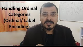 Featuring Engineering How To Handle Ordinal CategoriesOrdinal Encoding [upl. by Monica729]