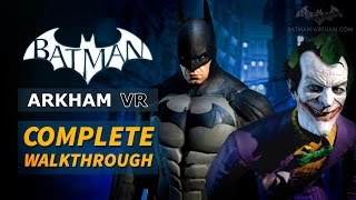 Batman Arkham VR  Full Walkthrough [upl. by Notnyw]