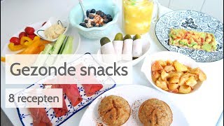 Gezonde Snacks  8 Makkelijke en snelle recepten [upl. by Darda]