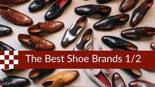 The Best Shoe Brands part 1 [upl. by Innaig]