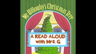 MR WILLOWBYS CHRISTMAS TREE  A Read Aloud [upl. by Sitoiyanap]