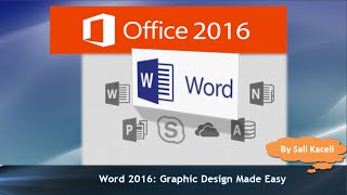 Word 2016 Tutorial Graphic Design Made Easy [upl. by Horick]