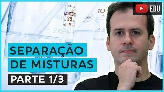 6 Separação de Misturas 13 Química Geral [upl. by Inihor]