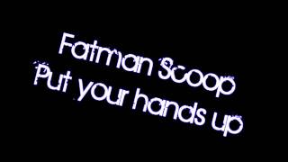 Fatman Scoop  Put your hands up  HD  Official music [upl. by Herold]