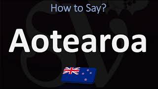 How to Pronounce Aotearoa NEW ZEALAND MAORI [upl. by Enomar108]