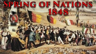 Spring of Nations 1848  World Revolutions 3 [upl. by Moishe470]