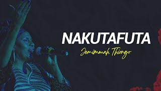 NAKUTAFUTA LIVE by Jemmimah Thiongo [upl. by Nylatsirk]