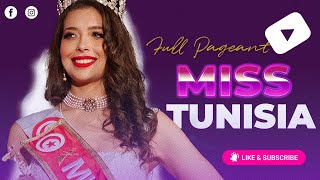 FULL PAGEANT  Miss Tunisia 2022 [upl. by Malca32]