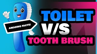 Toilet and Tooth Brush [upl. by Reinaldos]