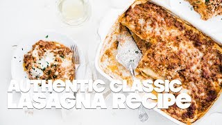 Lasagna Bolognese Recipe [upl. by Colinson321]