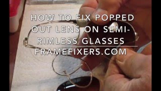 How to Fix Lens Popped Out of Semirimless Glasses [upl. by Swope]