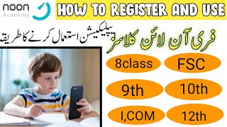 How To Use Noon Academy App  Attend Class Noon Academy  Create Account Noon Academy [upl. by Bellamy]