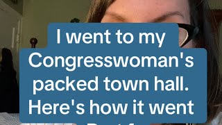 I went to my Congresswomans Town Hall Heres how it went [upl. by Maure]