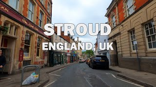 Stroud England UK  Driving Tour 4K [upl. by Enak]